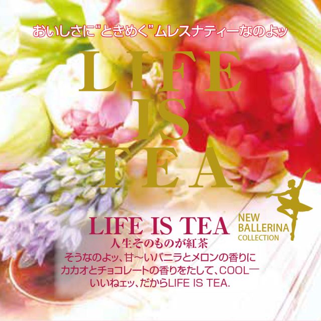 LIFE IS TEA